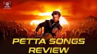 OFFICIAL : Petta Songs Review | Rajinikanth | Vijay Sethupathi |  Karthik Subbaraj