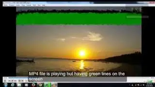 Green line on VLC Media Player Screen when playing MP4 Format UHD video file 3840X2160