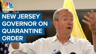 NJ Gov. Phil Murphy on quarantine order for travelers from Covid-19 hotspots