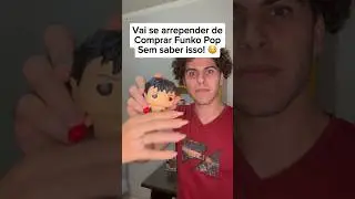 Cuidado se for comprar seu Funko Pop! 😳 eu queria que tivessem me falado isso antes.