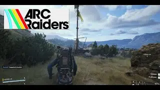 Стабилизируйте смотровую площадку около локации Ridgeline - ARC RAIDERS - Первая точка опоры.