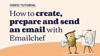 How to create, prepare and send an email with Emailchef