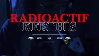 kerthis - RADIOACTIF