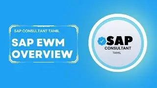 ✅SAP EWM(Extended Warehouse Management)Process Overview | SAP Consultant Tamil #sapewm