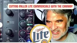 Cutting Miller Lite Commercials Through the Cranborne Carnaby EQ