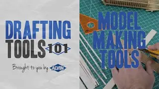 Drafting Tools 101 - Model Making Tools for Drafting