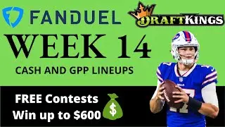 2021 FanDuel DraftKings Week 14 Cash & GPP Lineups