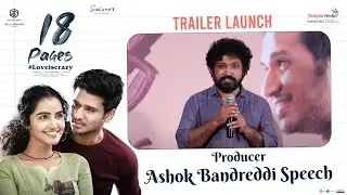 Producer Ashok Bandreddi Speech @ 18 Pages Trailer Launch Event | Nikhil, Anupama Parameswaran
