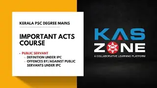 Class 14.1 - Public Servant - Definition under IPC + Offences by/against public servants under IPC