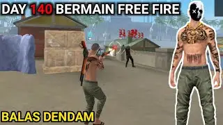BALAS DENDAM! WR yang Kemarin Dipecahin Akhirnya Terbayar | Day 140 Free Fire