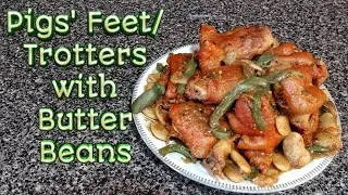 Pigs Feet/ Trotters With Butter Beans Recipe Jamaican  Style