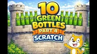 10  Green Bottles Part 4