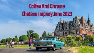 Coffee And Chrome At Chateau Impney Footman James 40 Years Summer Scorcher Heatwave June 2023