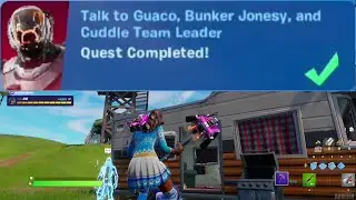 Talk to Guaco, Bunker Jonesy, and Cuddle Team Leader - Fortnite