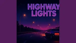 Highway Lights