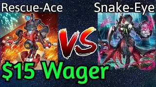 Rescue-Ace Vs Snake-Eye $15 Money Match Yu-Gi-Oh!