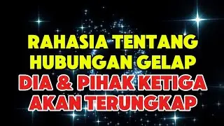 Rahasia Tentang Hubungan Gelap Dia & Pihak Ketiga Terungkap