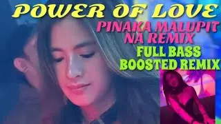 ❤️POWER OF LOVE | FULL BASS BOOSTED REMIX #DJLOVEZY #TRENDING #BASSBOOSTED #LOVELOVELOVE #VIRALREMIX