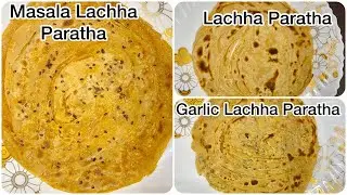 Multi Layered Laccha Paratha | Garlic Butter Laccha Paratha | Masala Laccha Paratha