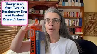 James by Percival Everett and The Adventures of Huckleberry Finn by Mark Twain Book Chat