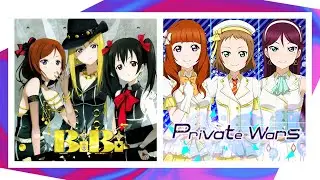 Diamond Princess no Yuutsu x Private Wars | Love Live! Mashup