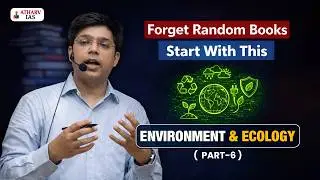 How to Start UPSC Prep | Beginners Booklist Part - 6 : Environment & Ecology | NCERTs & Syllabus