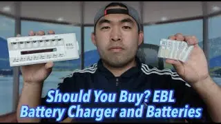 Should You Buy? EBL Battery Charger and Batteries