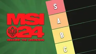 Tierlist - MSI 2024 league of legends