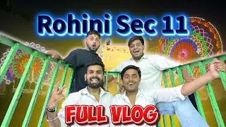 Rohini Sec 11 Sabse Bada Mela 2025 | Jhula , Khana , Shopping , Games & Masti | Full Vlog 