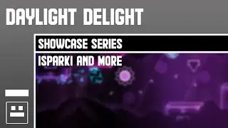 [Geometry Dash] Daylight Delight by iSparki, Ploid, ZoroaGD and Moosh