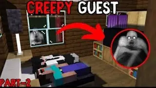 creepy guest part 2