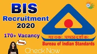 BIS Recruitment 2020 | 171 Vacancy | Freshers Eligible | Any Graduate Diploma | All India Apply