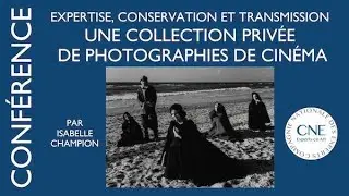 Expertise, conservation & transmission : Une collection priv&eacute;e de photographies de cin&eacute;ma
