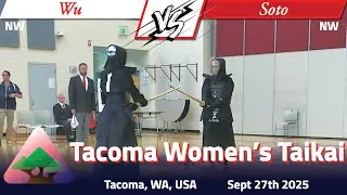 Tacoma Women's Taikai: Wu vs Soto
