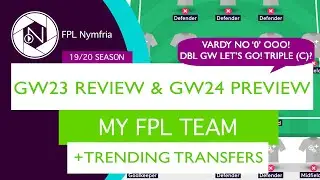 FPL | DOUBLE GAMEWEEK 24:TRIPLE CAPTAIN LIVERPOOL? TRENDY TRANSFERS! FANTASY PREMIER LEAGUE 19/20