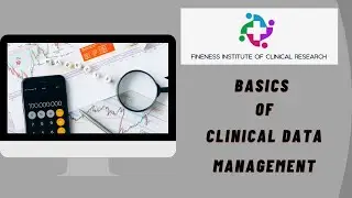 The CLINICAL DATA MANAGEMENT COURSE Guide For Everyone -Fineness institute of clinical research