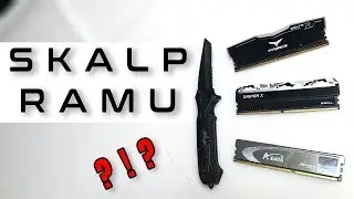 Skalpowanie pamięci RAM - po co i dlaczego oraz czym i jak - VBT