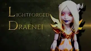 Video Game collaboration, Lightforged Draenei WOW, How to make doll armor