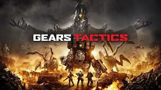 Gears Tactics ➤ Прохождение — Часть 1