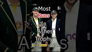 (Part-2) Most Runs In Ashes Trophy 🏆 #shorts #ashes #cricket #ausvseng #engvsaus #testcricket