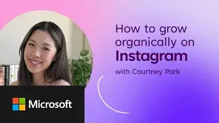 Microsoft Create: How to grow organically on Instagram