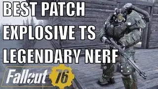 Fallout 76: Best Patch So Far - Legendary Two Shot Explosive Weapons Fixed