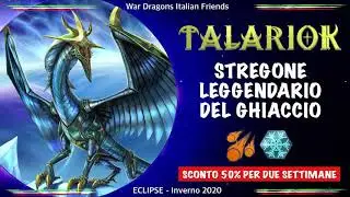 TALARIOK - Anteprima - War Dragons - Eclipse 2020