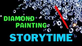 Diamond Painting 💎Storytime 001💎 #diamondpainting #art #storytime #oddlysatisfying #crafts