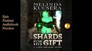 Shards For His Gift, cozy epic fantasy audiobook preview (AI-narrated)