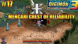 Mencari Crest of Reliability (Android Gameplay). Digimon World 3 Walkthrough part #17
