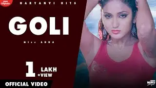 MD&KD | Romantic Song Goli | Miss Ada | Gajender Phogat | New Haryanvi Song | Haryanvi 2019