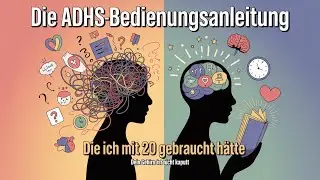 ADHS 360&deg;: Dein ultimativer Guide zu St&auml;rken, Beruf, Recht & Ern&auml;hrung 🧠✨ - KI recherchiert