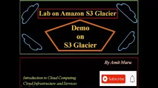 Demo on Amazon S3 Glacier | Step to create Vault | FastGlacier to store and download data on Glacier
