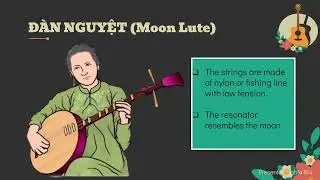 April Cultural Presentation - Vietnamese Traditional Music